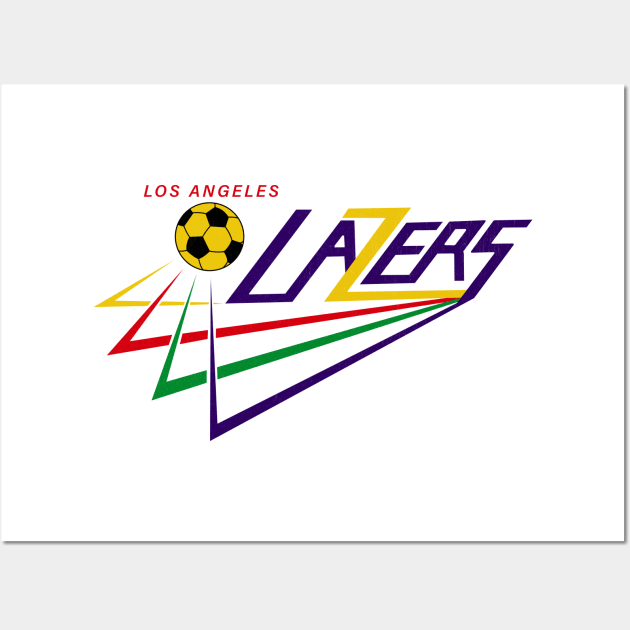 Defunct Los Angeles Lazers Soccer 1982 Wall Art by LocalZonly